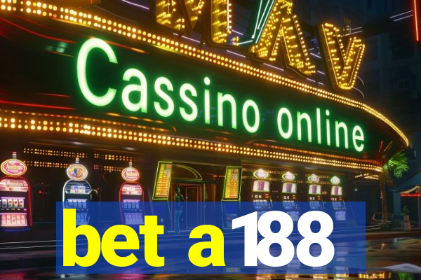 bet a188